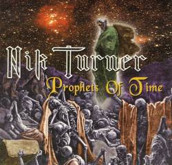 Nik Turner : Prophets of Time